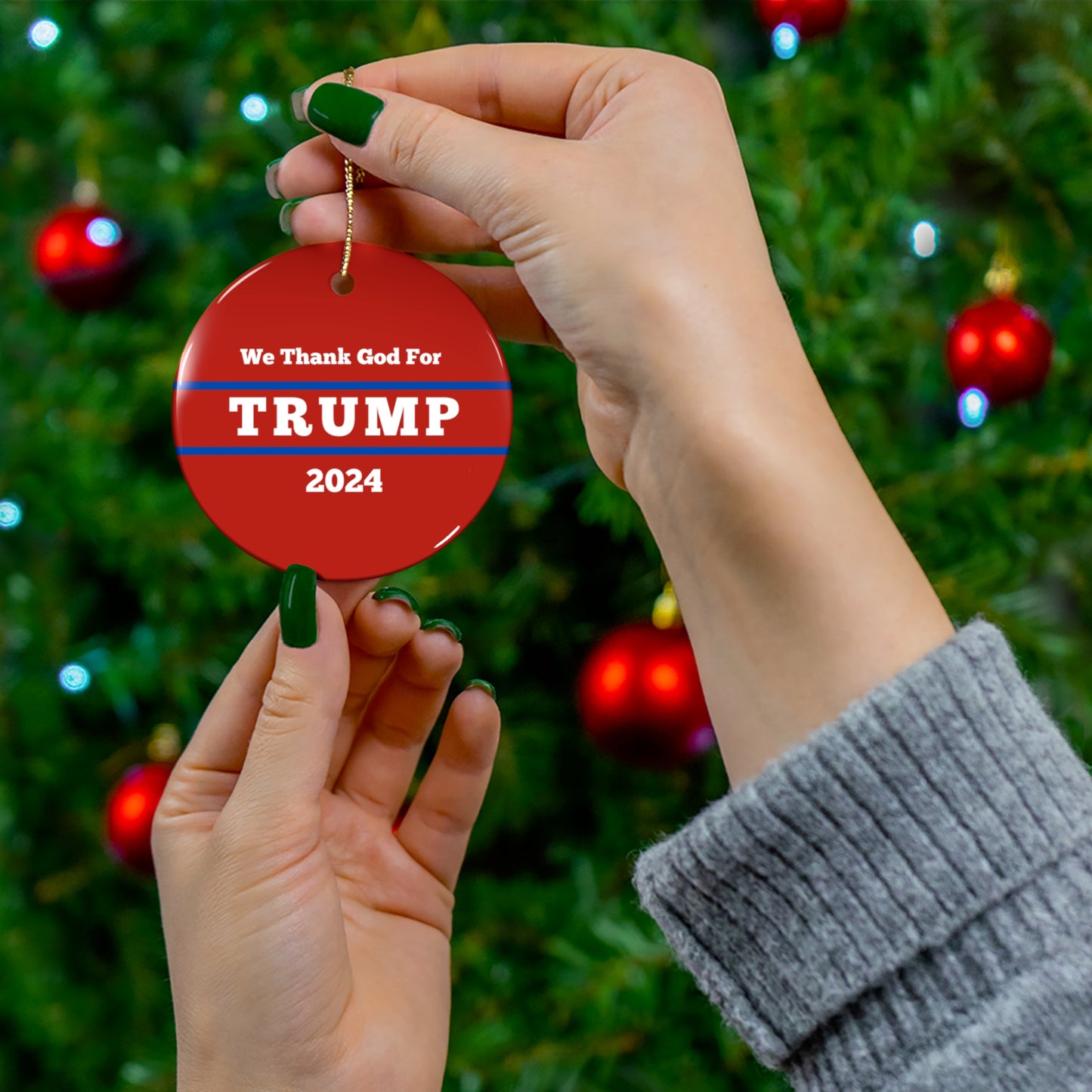 Ceramic Ornament | We Thank God For Trump 2024