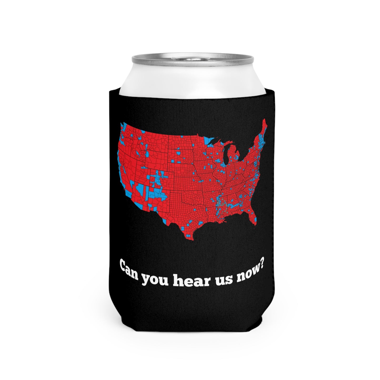 Black Can Coozie | Can You Hear Us Now?