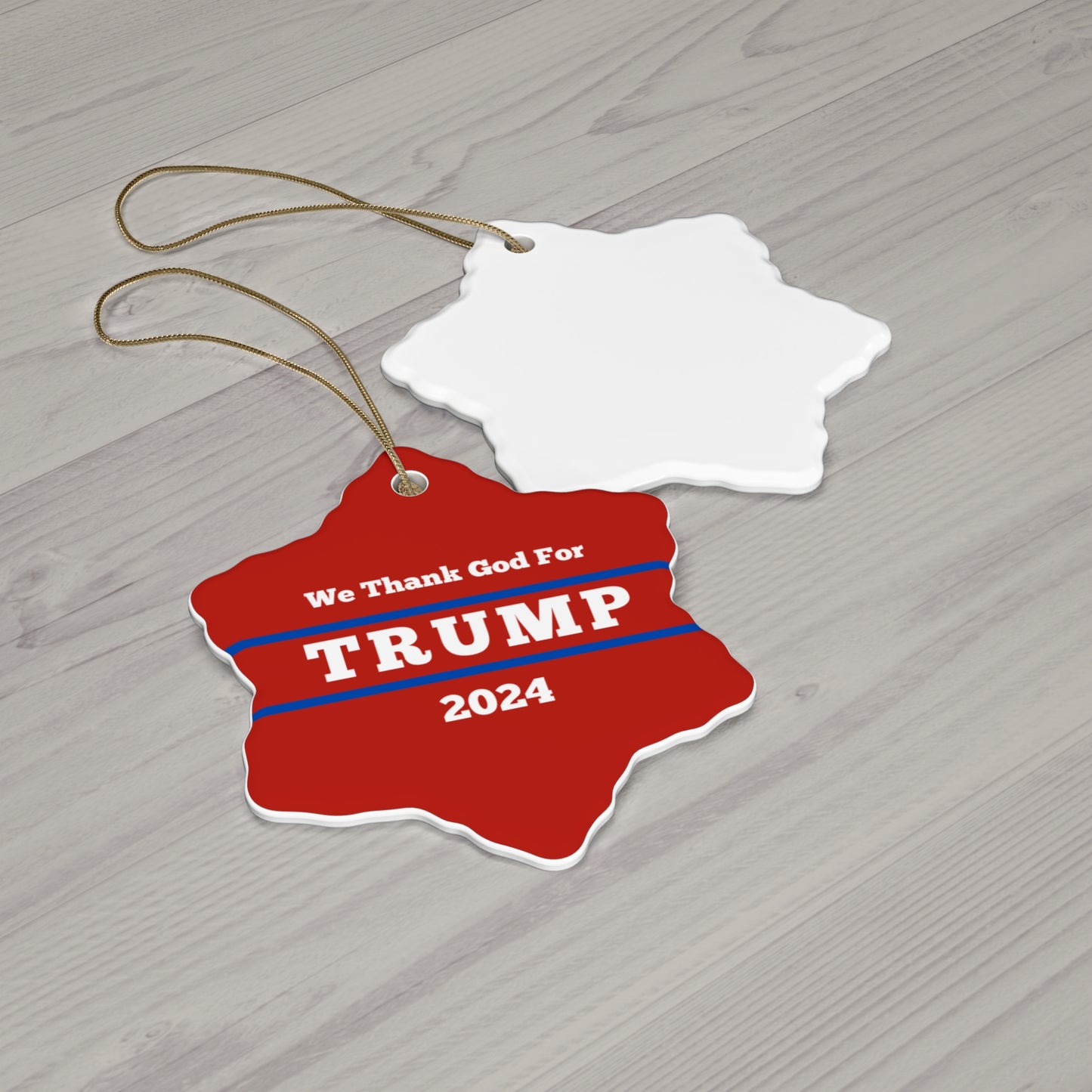 Ceramic Ornament | We Thank God For Trump 2024